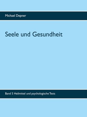 cover image of Heilmittel und psychologische Tests